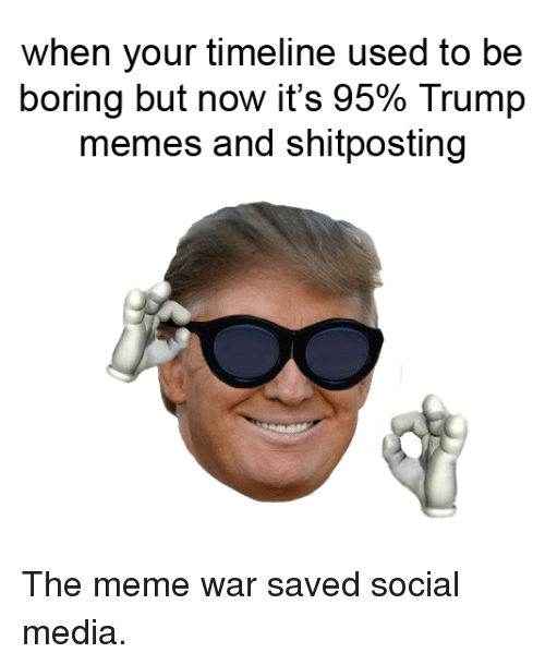 meme war saved social media
