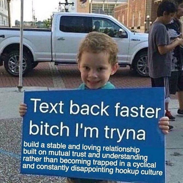 text back faster bitch